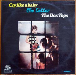 THE BOX TOPS - CRY LIKE A BABY/THE LETTER