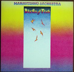 MAHAVISHNU ORCHESTRA - BIRDS OF FIRE