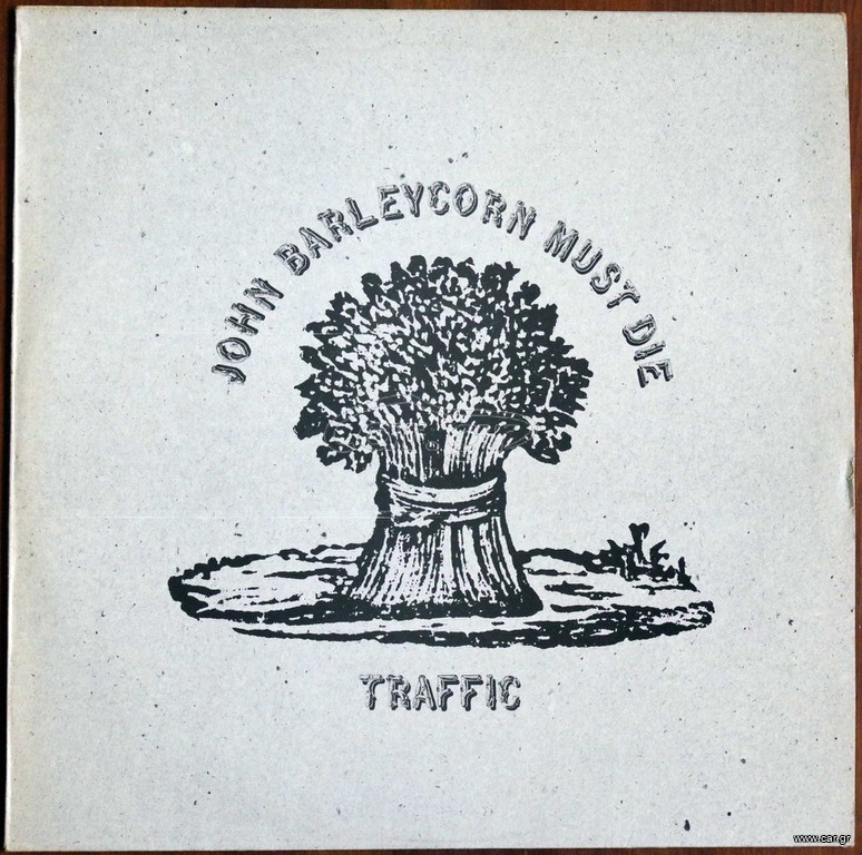 TRAFFIC - JOHN BARLEYCORN MUST DIE
