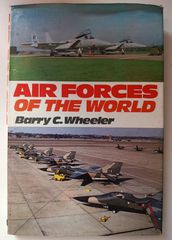 Συλλεκτικό "Air Forces Of The World" by Barry C. Wheeler, του 1979.