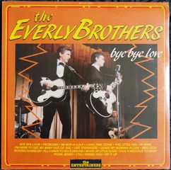 THE EVERLY BROTHERS - BYE BYE LOVE