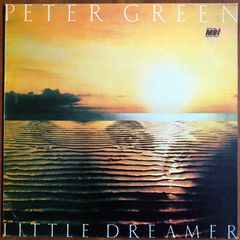 PETER GREEN - LITTLE DREAMER