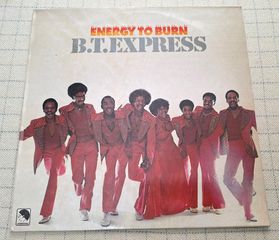 B.T. Express – Energy To Burn  LP