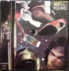 NEIL YOUNG - AMERICAN STARS'N BARS