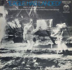EAGLE HAS LANDED MAN'S JOURNEY TO THE MOON LP