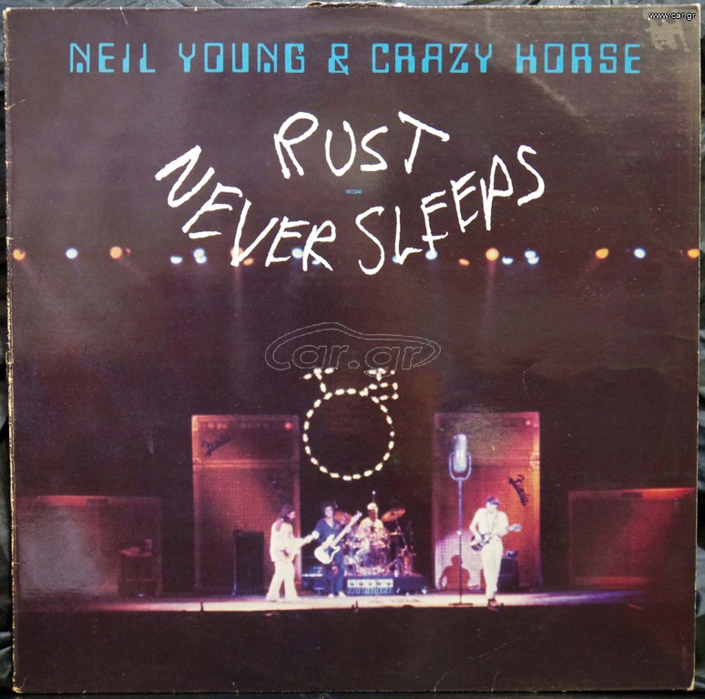 NEIL YOUNG WITH CRAZY HORSE - RUST NEVER SLEEPS