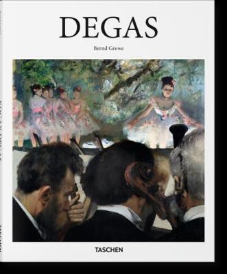 TASCHEN BASIC ART SERIES : DEGAS HC