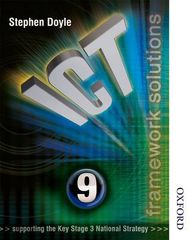 ICT FRAMEWORK SOLUTIONS SB YEAR 9 (SUPPORTING THE KEY STAGE 3 NATIONAL STRATEGY) PB