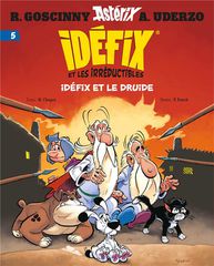 ASTERIX TOME 5 - IDEFIX ET LES IRREDUCTIBLES (IDEFIX ET LE DRUIDE) HC