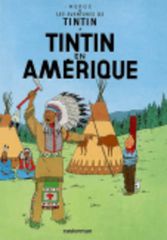 LES AVENTURES DE TINTIN 3: TINTIN EN AMERIQUE RELIE