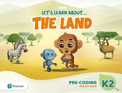 LETS LEARN ABOUT... 2 THE LAND K2 PRE-CODING PROJECT BOOK SB