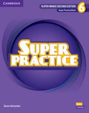 SUPER MINDS 6 SUPER PRACTICE BOOK 2ND ED