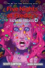 FIVE NIGHTS AT FREDDYS : FAZBEAR FRIGHTS #8 GUMDROP ANGEL