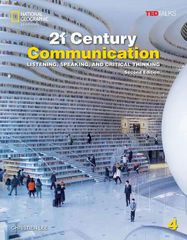 21ST CENTURY COMMUNICATION 4 SB ( + SPARK) : LISTENING, SPEAKING AND CRITICAL THINKING 2ND ED