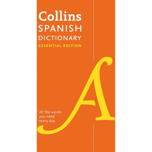 COLLINS SPANISH DICTIONARY ESSENTIAL EDITION (2ND EDITION)