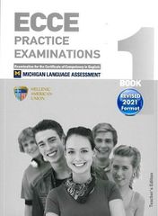 ECCE PRACTICE EXAMINATIONS 1 TCHRS (+ CD (4)) REVISED FORMAT 2021