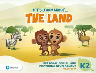 LETS LEARN ABOUT... THE LAND - JOURNEYS 2 PERSONAL, SOCIAL EMOTIONAL DEVEL/ PROJECT BOOK SB