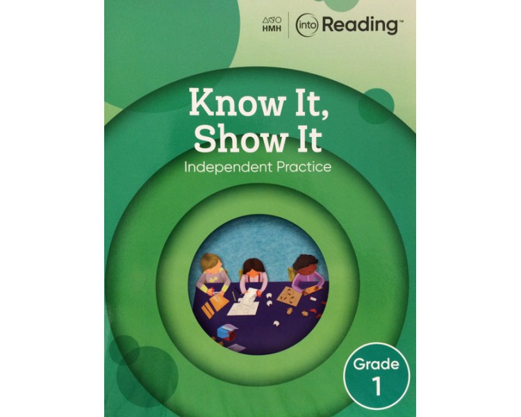INTO READING KNOW IT SHOW IT GRADE 1