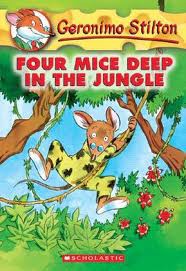 FOUR MICE DEEP IN THE JUNGLE (GERONIMO STILTON #5)