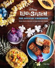 LILO AND STITCH: THE OFFICIAL COOKBOOK