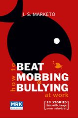 HOW TO BEAT MOBBING BULLYING AT WORK