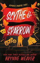 THE RUINOUS LOVE TRILOGY 3: SCYTHE SPARROW PB