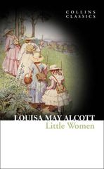 COLLINS CLASSICS : LITTLE WOMEN PB A FORMAT