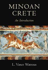 MINOAN CRETE: AN INTRODUCTION