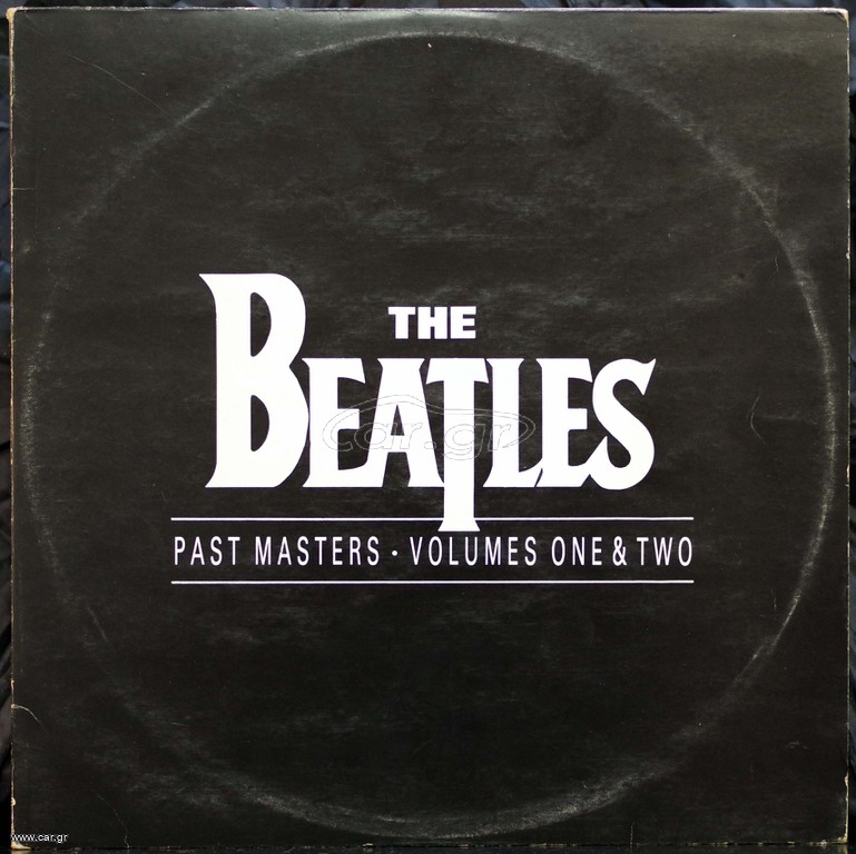 THE BEATLES - PAST MASTERS VOLUME ONE & TWO