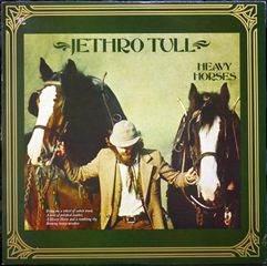 JETHRO TULL - Heavy Horses