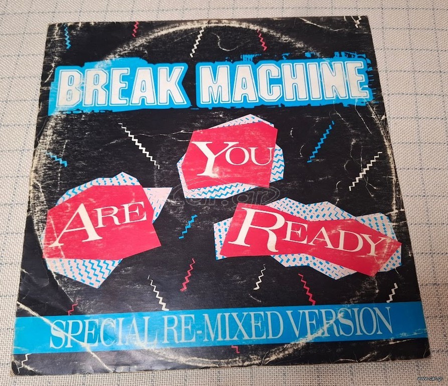 Break Machine – Are You Ready (Special Re-mixed Version)  12'