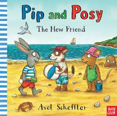 PIP AND POSY: THE NEW FRIEND PB
