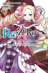 RE:ZERO -STARTING LIFE IN ANOTHER WORLD-, CHAPTER 2: A WEEK AT THE MANSION, VOL. 2 (MANGA) PB