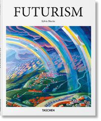 TASCHEN BASIC ART SERIES : FUTURISM HC