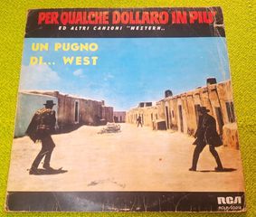 Various – Per Qualche Dollaro In Piu' Ed Altri Canzoni "Western" - Un Pugno Di... West LP