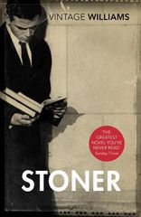 VINTAGE CLASSICS : STONER: A NOVEL PB B