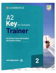 CAMBRIDGE KEY FOR SCHOOLS 2 A2 TRAINER (+ DOWNLOADABLE RESOURCES + EBOOK) W/A