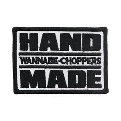 [cargr_clean_title(Wannabe choppers Wannabe choppers patch "Hand Made")]