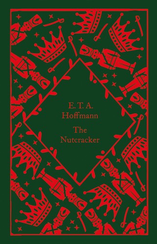 PENGUIN CLASSICS LITTLE CLOTHBOUND : THE NUTCRACKER HC