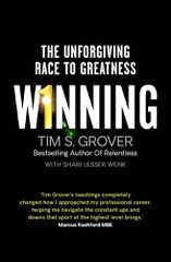 WINNING : THE UNFORGIVING RACE TO GREATNESS PB