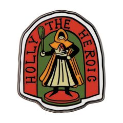 STRANGER THINGS - Holly the Heroic - Limited Edition Pin's
