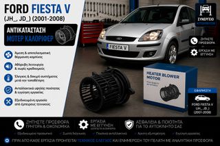 FORD FIESTA V (JH_, JD_) (2001-2008) - Αντικατάσταση Μοτέρ Καλοριφέρ