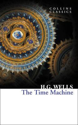 COLLINS CLASSICS : THE TIME MACHINE PB A