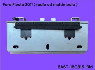 FORD FIESTA 2008-2013 ΜΕΤΑΧΕΙΡΙΣΜΕΝΑ ΑΝΤΑΛΛΑΚΤΙΚΑ ( Κεντρική μονάδα ηχοσυστήματος radio - cd - multimedia με κωδικό 8A6T-18C815-BM γνήσια μεταχειρισμένη )