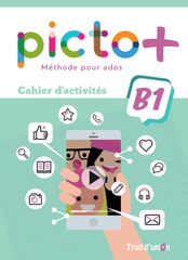 PICTO+ B1 CAHIER