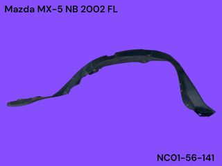MAZDA MX-5 NB 1998-2005 ΜΕΤΑΧΕΙΡΙΣΜΕΝΑ ΑΝΤΑΛΛΑΚΤΙΚΑ ( θόλος πλαστικός εμπρός αριστερός φτερού οδηγού πλευρά με κωδικό NC01-56-141 )