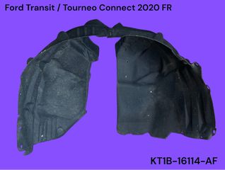 FORD TRANSIT / TOURNEO CONNECT 2014-2023 ΜΕΤΑΧΕΙΡΙΣΜΕΝΑ ΑΝΤΑΛΛΑΚΤΙΚΑ ( θόλος υφασμάτινος εμπρός δεξιός φτερού συνοδηγού πλευρά με κωδικό KT1B-16114-AF )