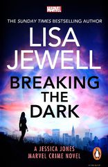 BREAKING THE DARK : A JESSICA JONES MARVEL CRIME PB