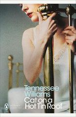 PENGUIN MODERN CLASSICS : CAT ON A HOT TIN ROOF PB