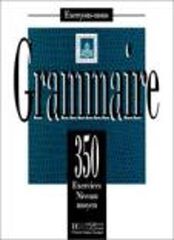 LES 350 EXERCICES DE GRAMMAIRE MOYEN